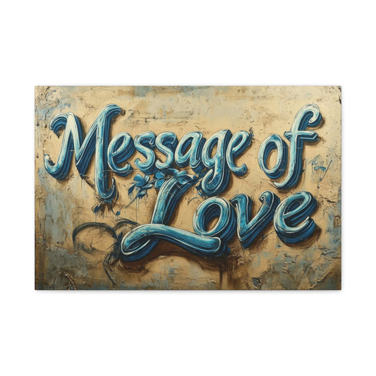 Message of Love - Quote Wall Art - Aestheticanvas